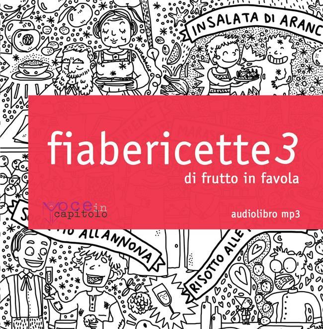 Libraccio Fiabericette 3 (audiolibro)