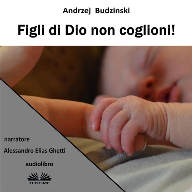 Libraccio Figli Di Dio Non Coglioni (audiolibro)
