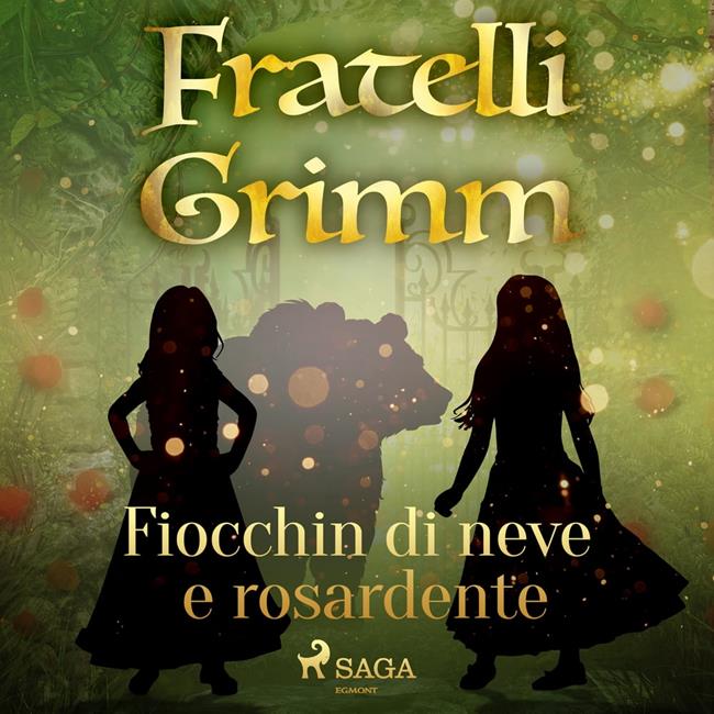 Libraccio Fiocchin di neve e Rosardente (audiolibro)