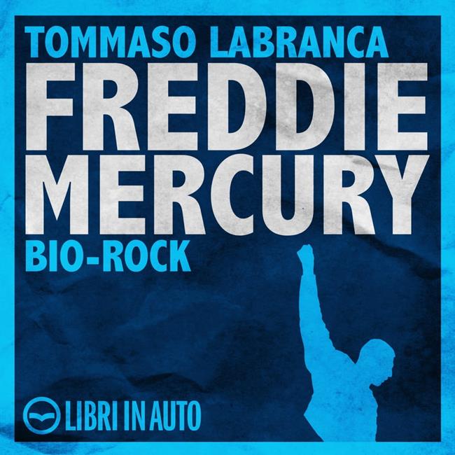 Libraccio Freddie Mercury (audiolibro)