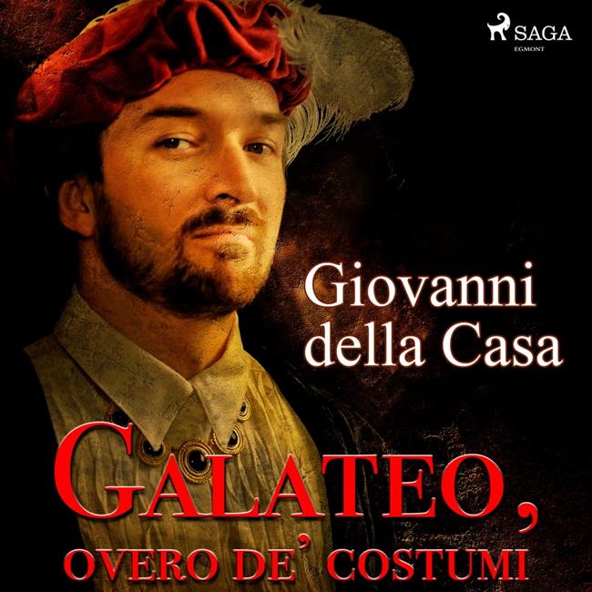 Libraccio Galateo overo de'costumi (audiolibro)