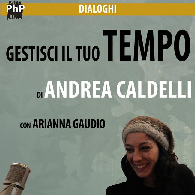 Libraccio Gestisci il tuo tempo (audiolibro)