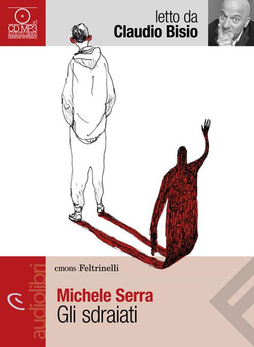 Libraccio Gli sdraiati (audiolibro)