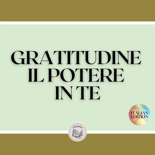 Libraccio GRATITUDINE IL POTERE IN TE (audiolibro)