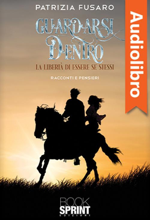 Libraccio Guardarsi dentro (audiolibro)
