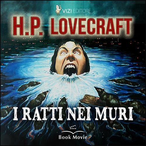 Libraccio I ratti nei muri (audiolibro)