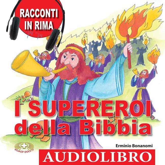 Libraccio I supereroi della Bibbia (audiolibro)