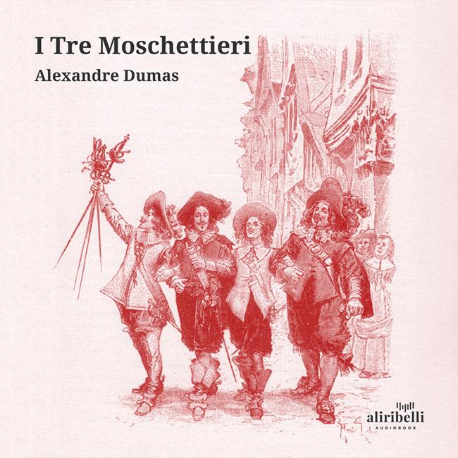 Libraccio I tre moschettieri (audiolibro)