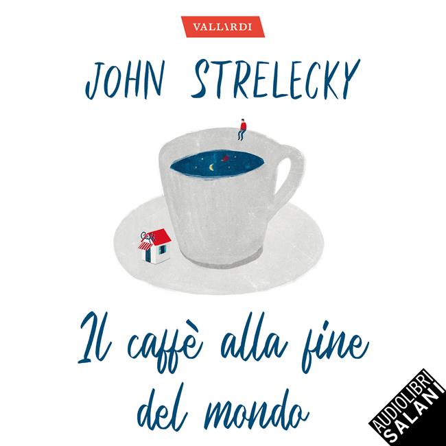 Libraccio Il caffè alla fine del mondo (audiolibro)