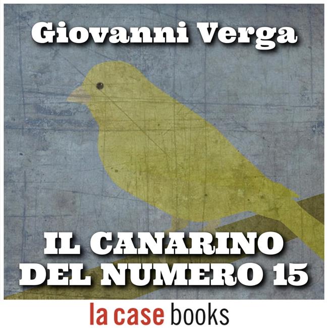 Libraccio Il canarino del numero 15 (audiolibro)