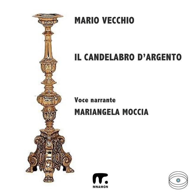 Libraccio Il candelabro d'argento (audiolibro)