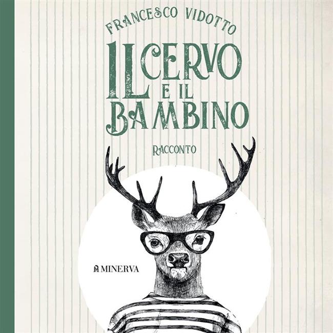 Libraccio Il Cervo e il Bambino (audiolibro)