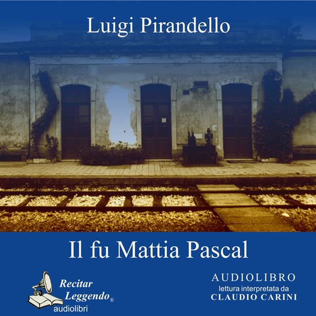 Libraccio Il fu Mattia Pascal (audiolibro)