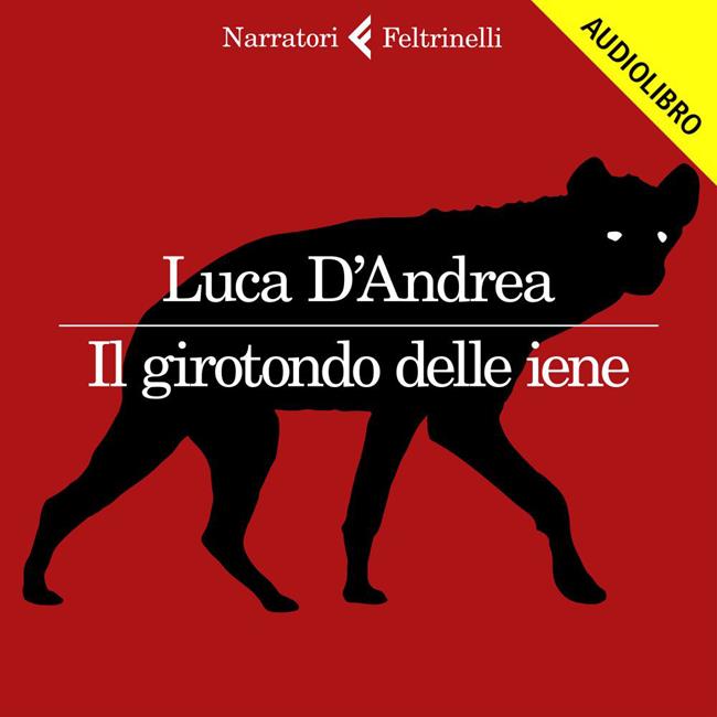Libraccio Il girotondo delle iene (audiolibro)
