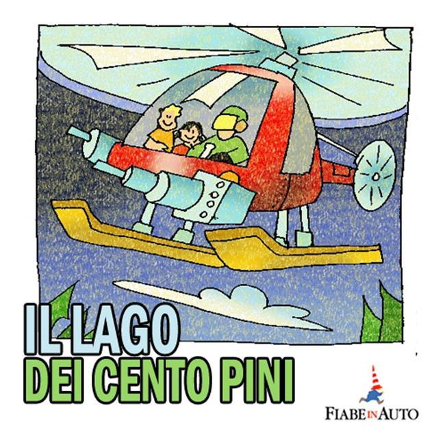 Libraccio Il lago dei Cento Pini (audiolibro)