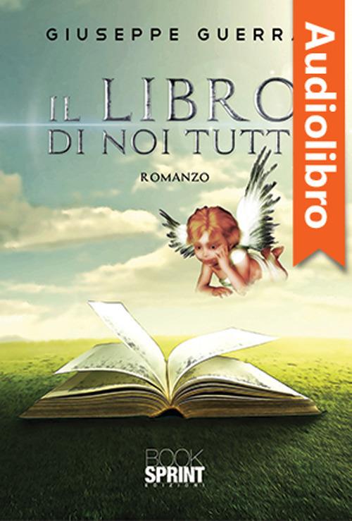 Libraccio Il libro di noi tutti (audiolibro)