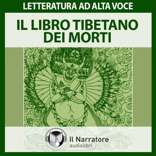 Libraccio Il Libro Tibetano dei Morti (audiolibro)