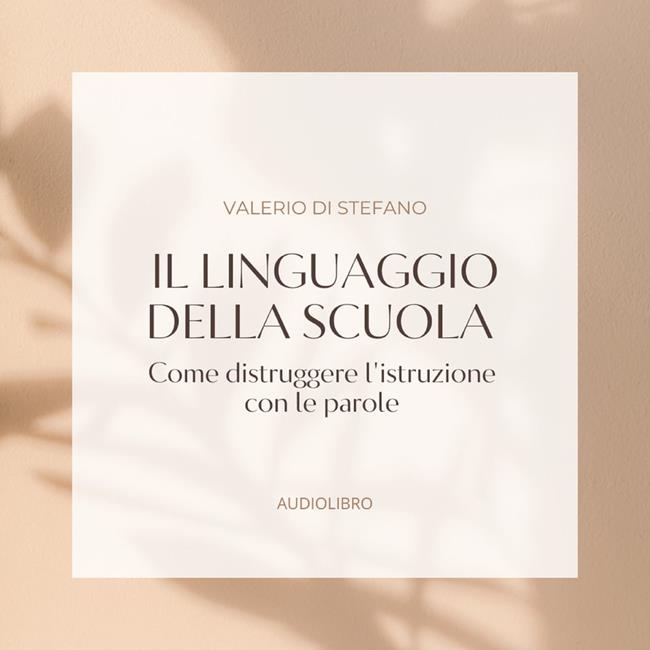 Libraccio Il linguaggio della scuola (audiolibro)