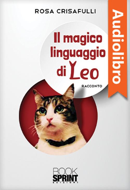 Libraccio Il magico linguaggio di Leo (audiolibro)
