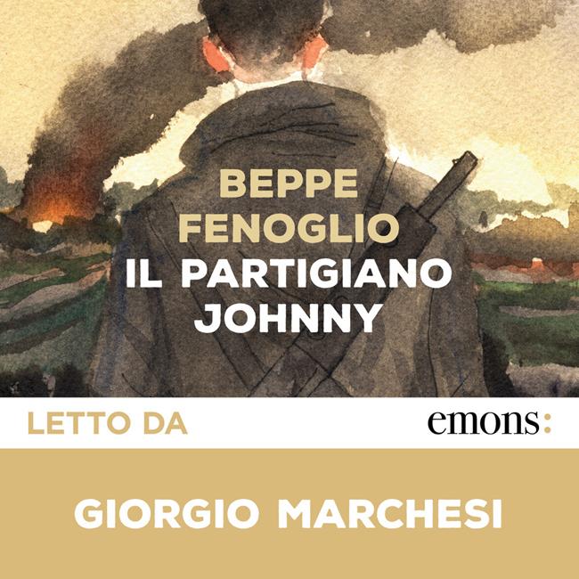 Libraccio Il partigiano Johnny (audiolibro)