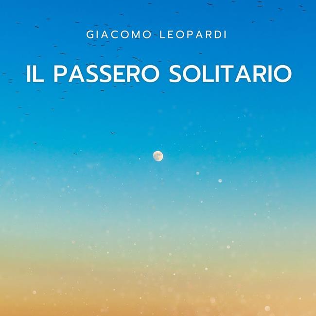 Libraccio Il passero solitario (audiolibro)