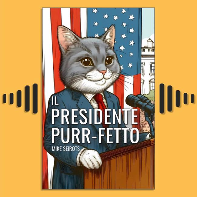 Libraccio Il Presidente Purr-fetto (audiolibro)