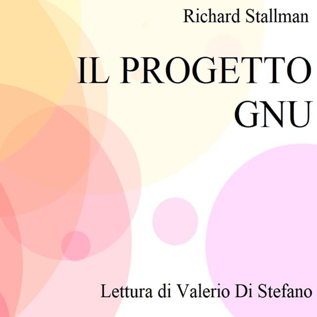 Libraccio Il Progetto GNU (audiolibro)