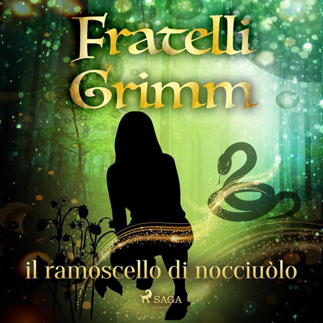 Libraccio il ramoscello di nocciuòlo (audiolibro)