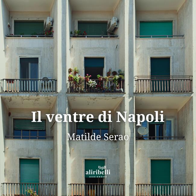 Libraccio Il ventre di Napoli (audiolibro)