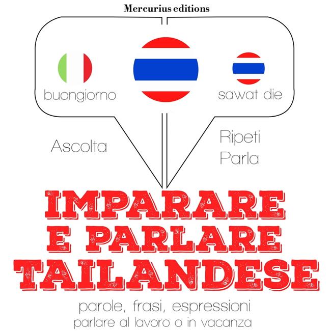 Libraccio Imparare e parlare Tailandese (audiolibro)