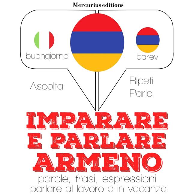 Libraccio Imparare & parlare armeno (audiolibro)