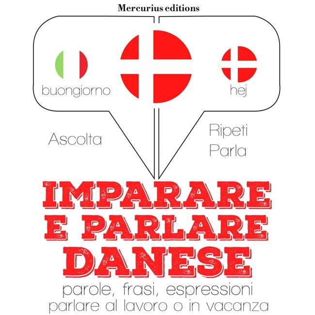 Libraccio Imparare & parlare Danese (audiolibro)