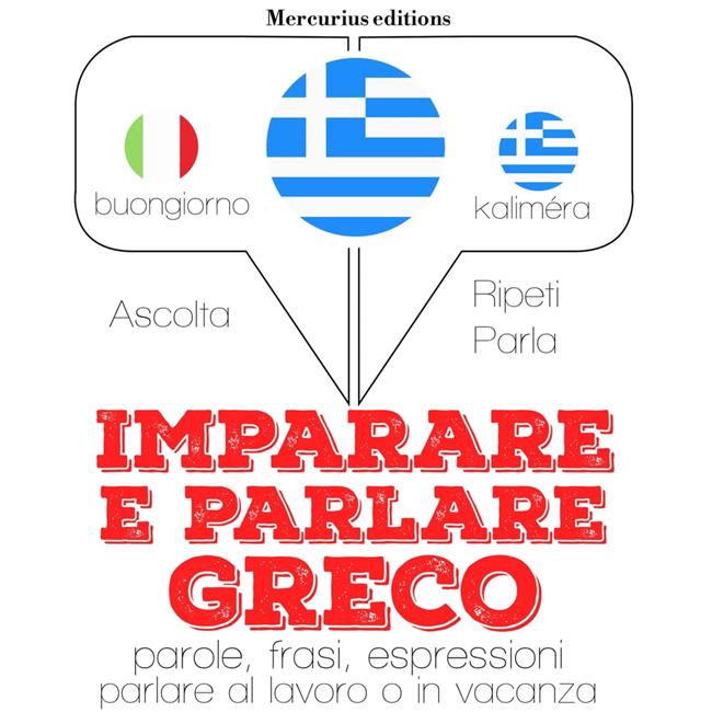 Libraccio Imparare & parlare Greco (audiolibro)