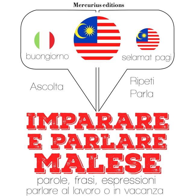 Libraccio Imparare & parlare malese (audiolibro)