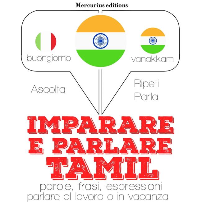 Libraccio Imparare & parlare Tamil (audiolibro)