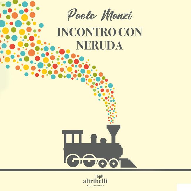 Libraccio Incontro con Neruda (audiolibro)