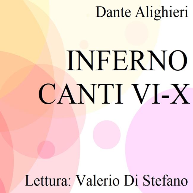 Libraccio Inferno - Canti VI-X (audiolibro)