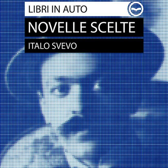 Libraccio Italo Svevo: novelle scelte (audiolibro)