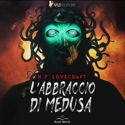 Libraccio L’abbraccio di Medusa (audiolibro)