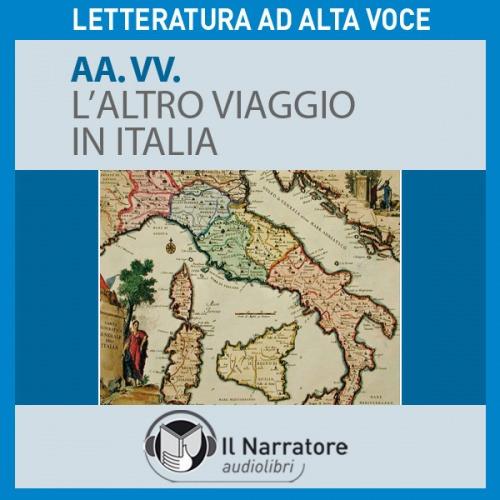 Libraccio L'altro viaggio in Italia (audiolibro)