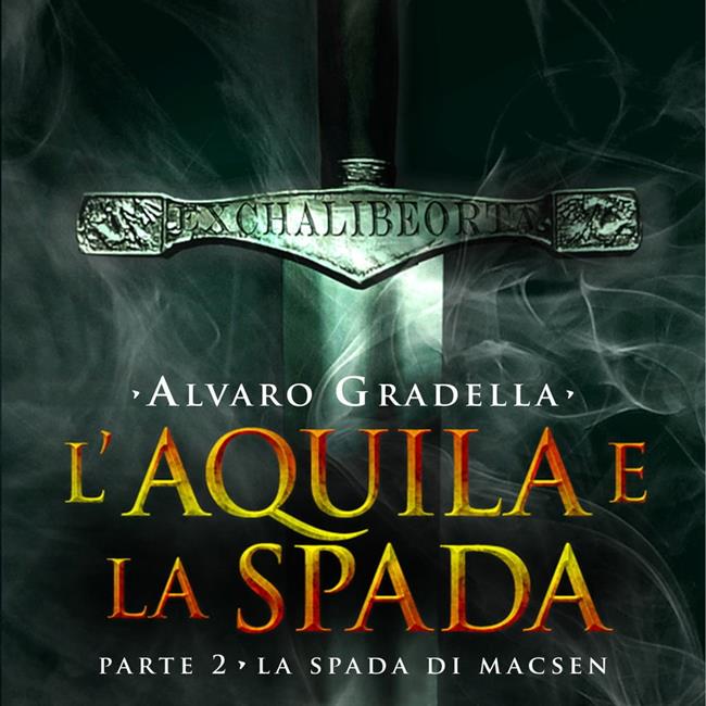 Libraccio L'aquila e la spada. Parte 2 (audiolibro)