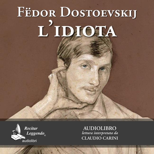 Libraccio L'idiota (audiolibro)
