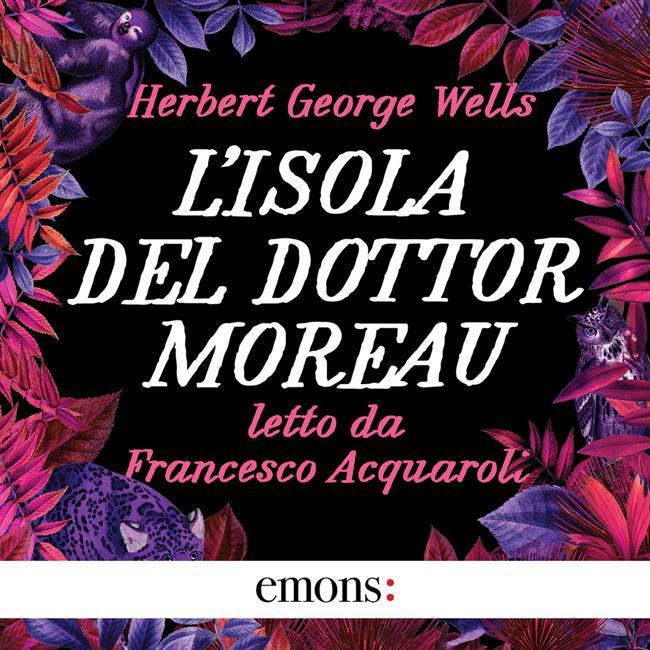Libraccio L'isola del dottor Moreau (audiolibro)
