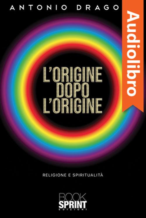 Libraccio L’origine dopo l’origine (audiolibro)