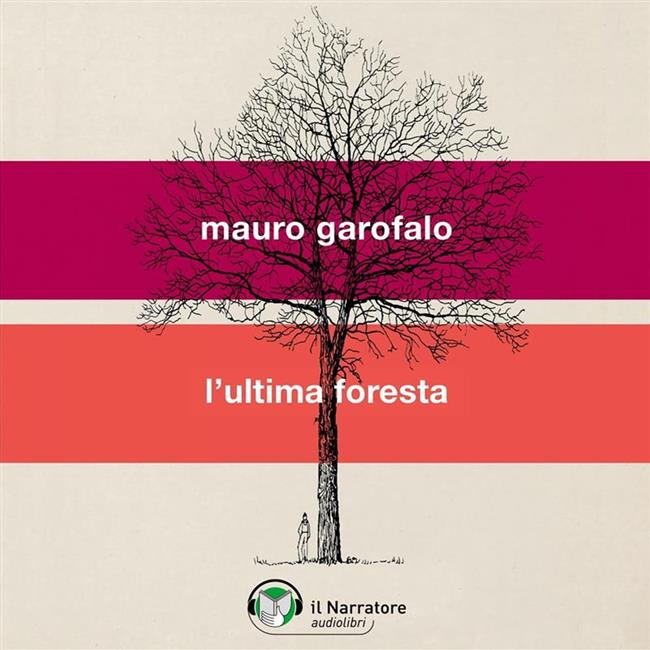 Libraccio L'ultima foresta (audiolibro)