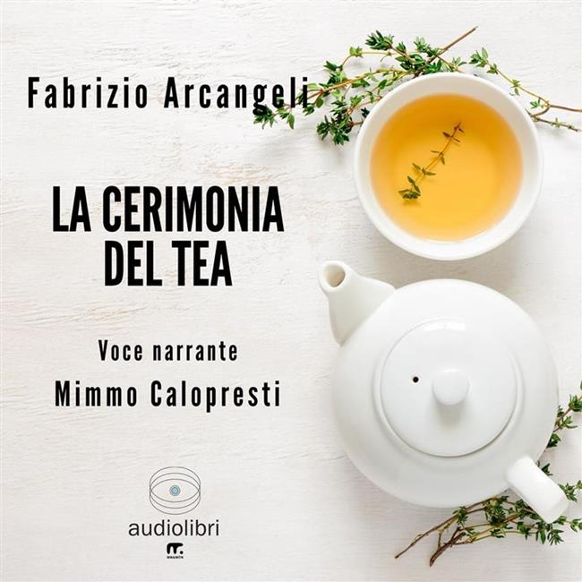 Libraccio La cerimonia del Tè (audiolibro)