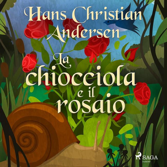 Libraccio La chiocciola e il rosaio (audiolibro)