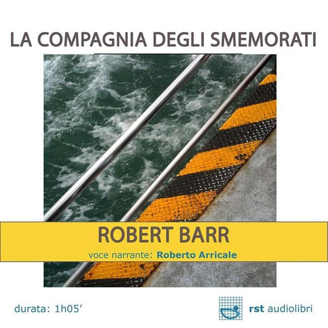 Libraccio La compagnia degli smemorati (audiolibro)
