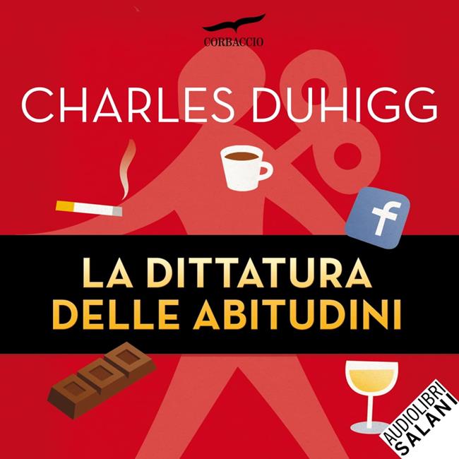Libraccio La dittatura delle abitudini (audiolibro)