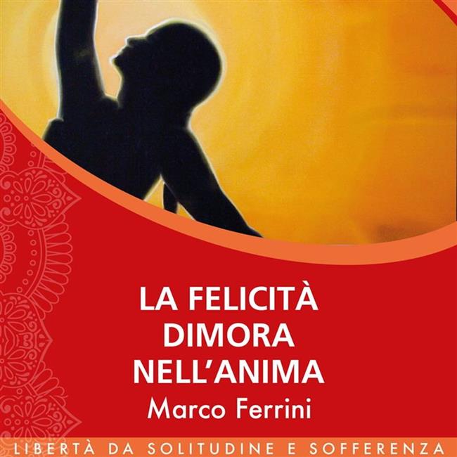 Libraccio La Felicità dimora nell’Anima (audiolibro)